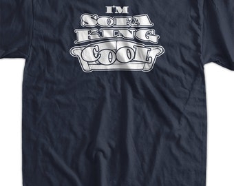 I'm Sofa King Cool Screen Printed T-Shirt Tee Shirt T Shirt Mens Ladies Womens Funny Geek Puns