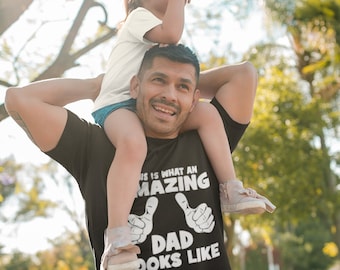 AMAZING Dad T-Shirt Mens this is what looks like  Funny Geek Awesome Fathers Day Christmas Dad Father Kids Gift