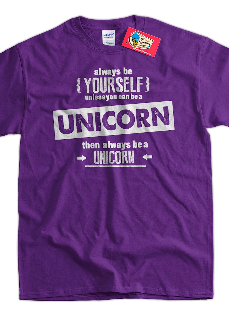 Funny Unicorn Tshirt Be Yourself Tshirt Be A Unicorn Tshirt Etsy