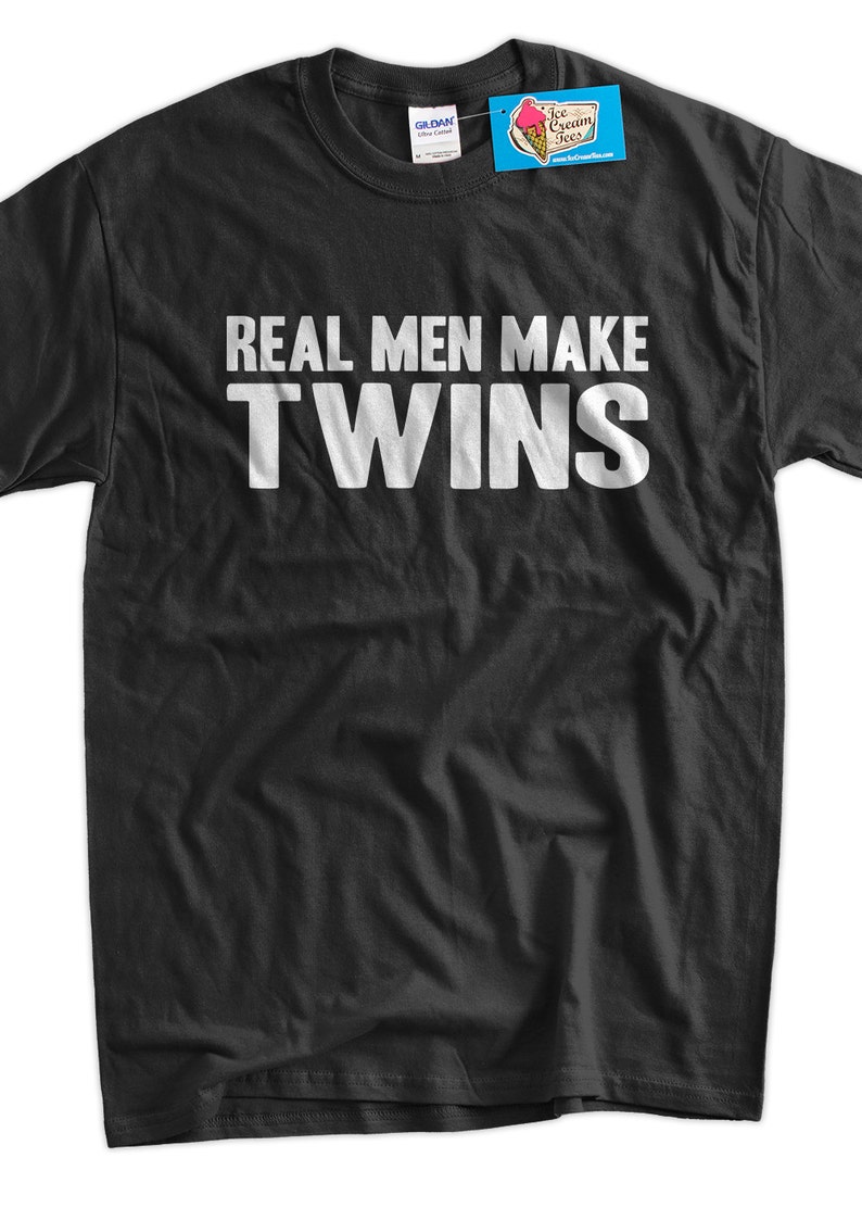 Twins T-Shirt Fathers Day New Baby Gift Real Men Make Twins T-Shirt Gifts for Dad Tee Shirt Mens Ladies Womens Youth Kids 