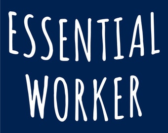 Essential Worker T-shirt Gifts for Nurses, Doctors, Frontline Workers Screen Printed Tee Shirt Mens Ladies Womens Youth Kids