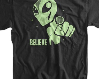 Alien Believe T-Shirt Geek Sci Fi Science UFO Space T-Shirt Screen Printed T-Shirt Tee Shirt T Shirt Mens Ladies Womens Youth Kids