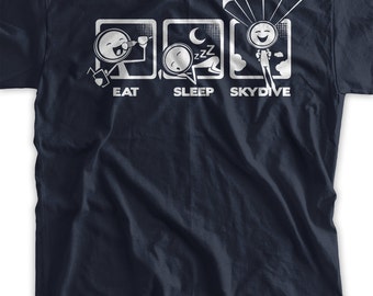 Funny SkyDiving Shirt Eat Sleep SkyDive T-shirt Gifts for Dad Screen Printed T-Shirt Tee Funny Shirt Mens Ladies Womens