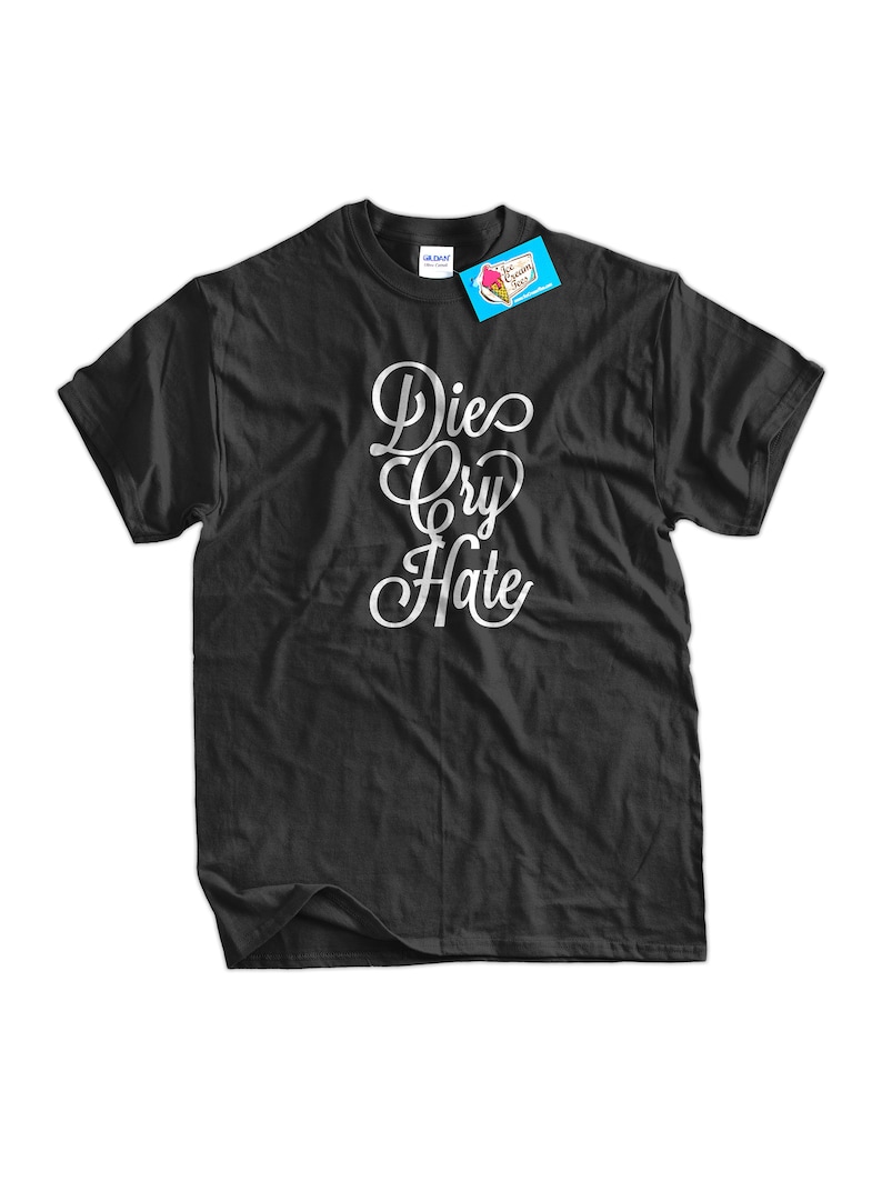 Live Laugh Love Opposite Shirt Die Cry Hate Gifts for Her Etsy