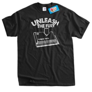 Unleash The Fury Caps Lock T-Shirt Funny Computer Geek T-Shirt Gifts for Dad Screen Printed T-Shirt Tee Shirt Mens Ladies Womens Youth Kids image 2