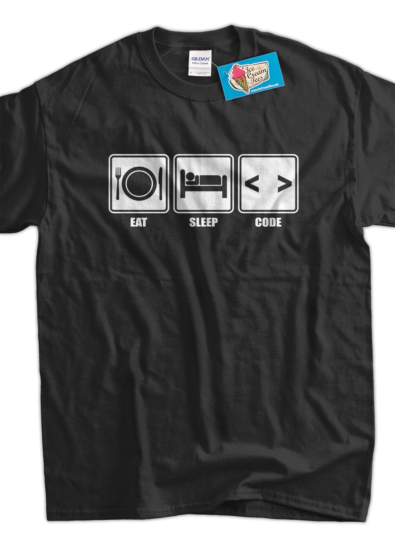 Funny Computer Geek T-Shirt Eat Sleep Code T-Shirt V1 Computer Code T-Shirt Screen Printed T-Shirt Mens Womens Ladies Youth Kids Geek Funny image 1