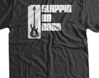 Bass Guitar Funny Music T-Shirt Slappin Da Bass T-Shirt Gifts for Dad Screen Printed T-Shirt Tee Shirt T Shirt Mens Ladies Womens Youth Kid