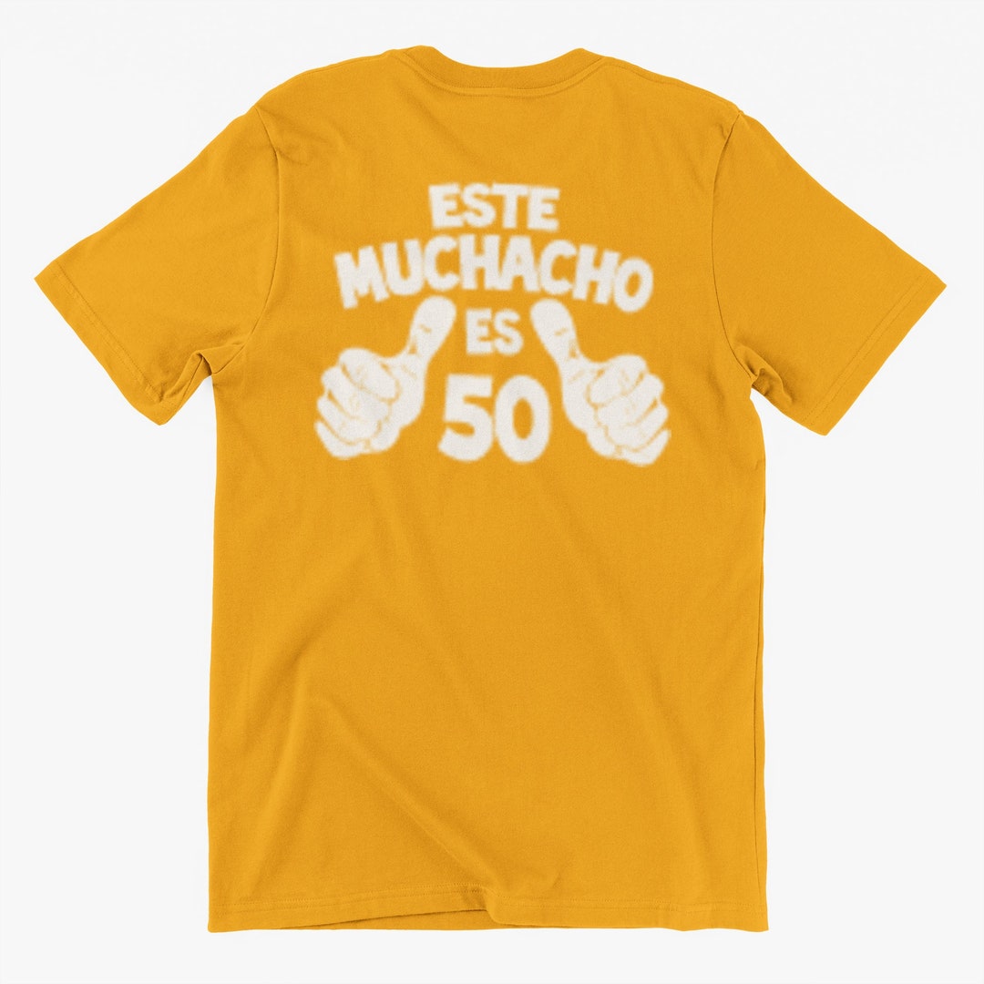 Funny Spanish T-shirt ESTE MUCHACHO ES 50 Gifts for Friends Family Men