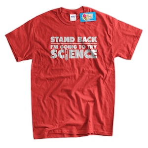 Stand Back I'm Going To Try Science Screen Printed T-Shirt Mens Ladies Womens Youth Kids School Funny Geek Nerd image 2