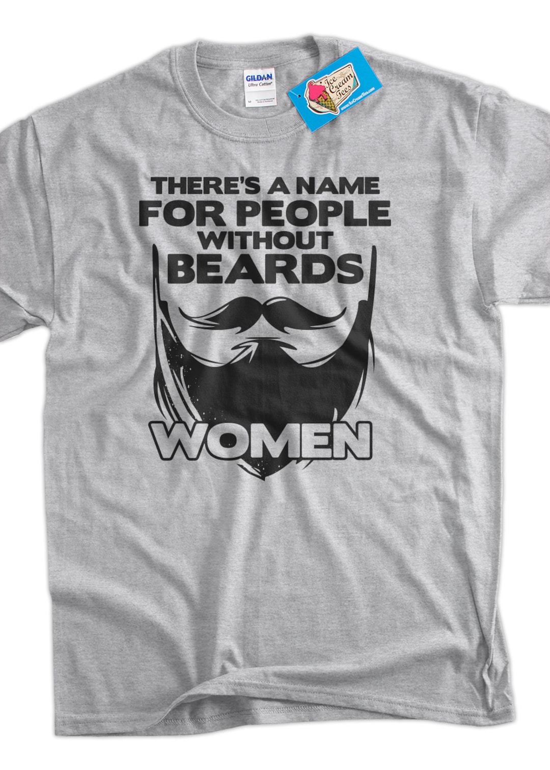 People Without Beards Are Women T-Shirt People Without Beards Are Women T-Shirt