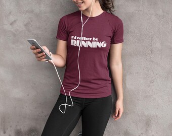 Funny Running Run Marathon Athlete Sport T-Shirt - I'd Rather Be Running Run Tee Shirt T Shirt Mens Ladies Womens Youth Kids