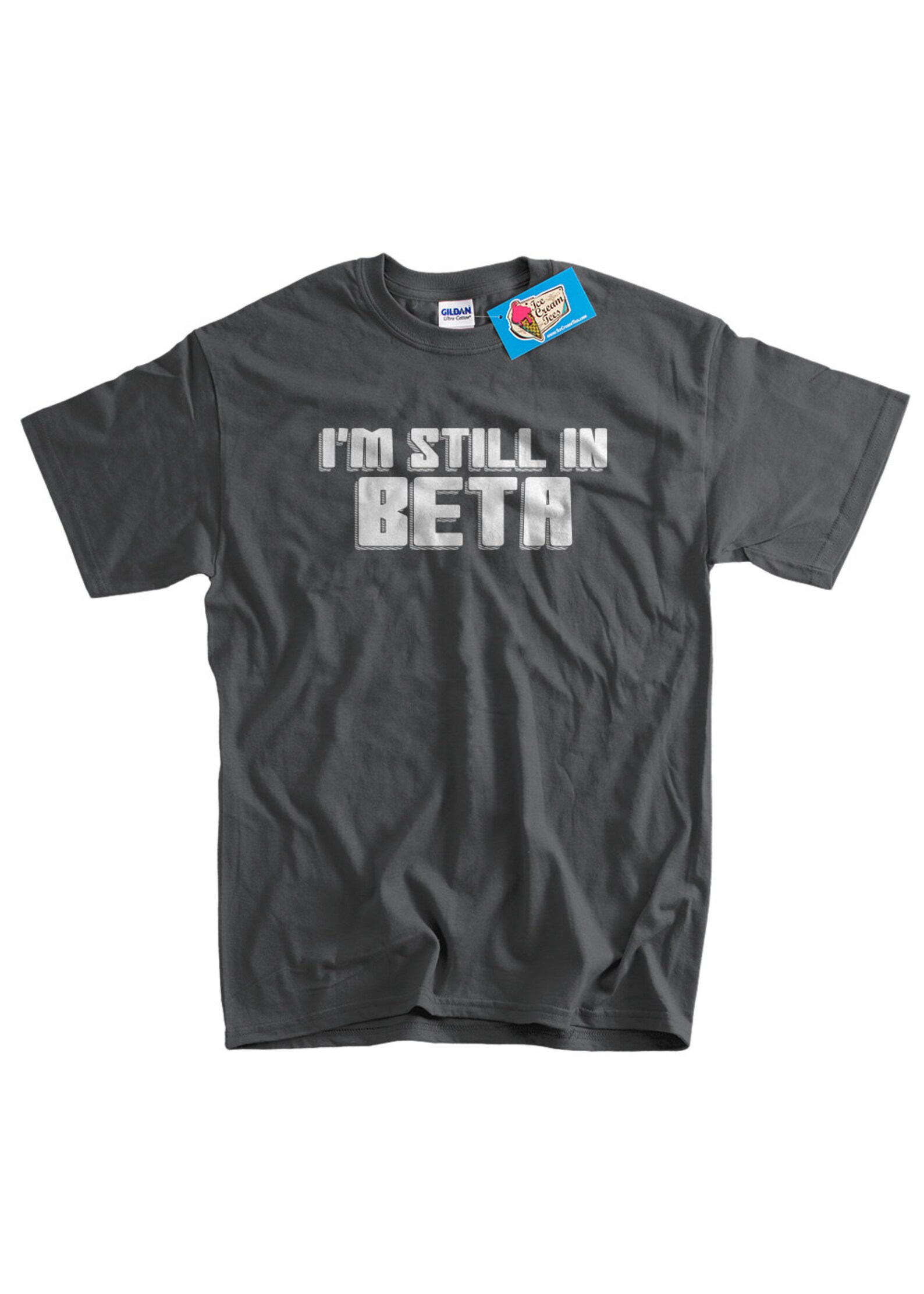 Funny Shirt - Im Still in Beta T-shirt Computer Science Code Software ...