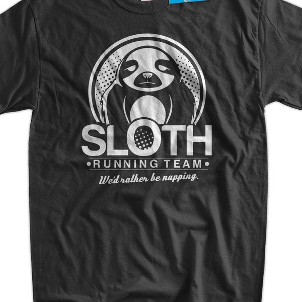 Funny Sloth Shirt Sloth Running Team Funny Napping Shirt  Funny Geeks T Shirt  Mens Ladies Womens Kids