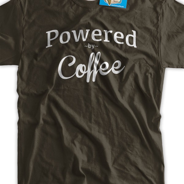 Funny Shirt Coffee Gifts for Mom Gifts for Dad Coffee Powered By Coffee Lover Work Shirt Anniversary T-shirt Mens Ladies Womens T-Shirt