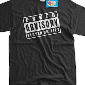 Avis aux joueurs de poker sur l'inclinaison Casino Gamble fête des pères drôle geek nerd cool t-shirt t-shirt hommes dames femmes jeunes enfants