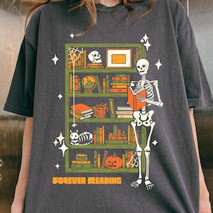 Forever Reading Skeleton Shirt: Comfort Colors Fall Library Tee