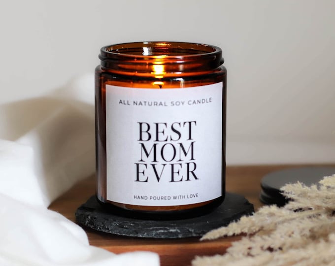 Best Mom Ever Candle | Best Mom Ever Gift | Mother's Day Gift | Mom Candle