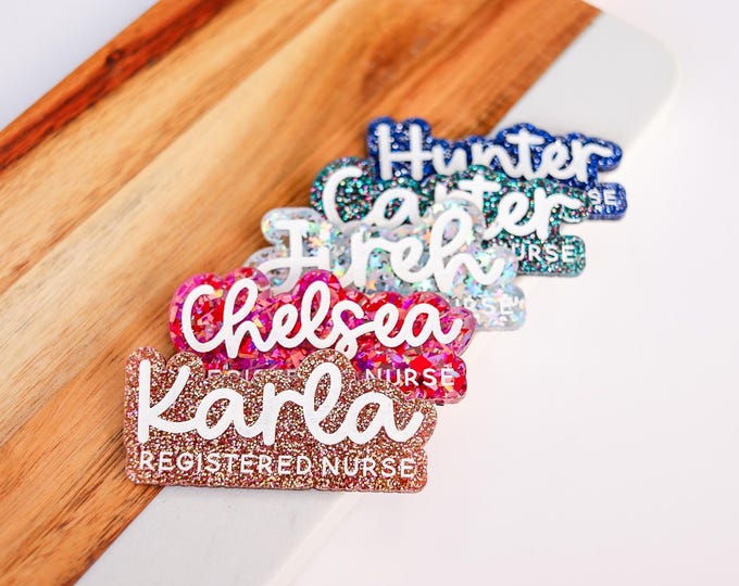 Personalized Glitter Name Tag, Personalized Acrylic Name Badge, Custom Acrylic Name Tag, Badge for Work, Name Badge for Nurses