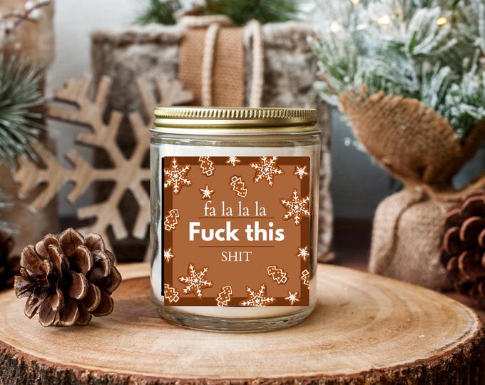 Funny Christmas Candle, Candle  for Friend, Christmas Gift for Sister, Best Friend Christmas Gift, Personalized Gift, Birthday Gift