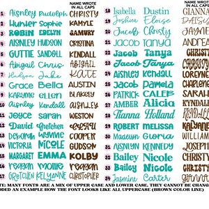 May include: A font chart featuring a variety of names in different font styles. The names are displayed in both uppercase and mixed-case lettering, with examples of how they appear in all caps. The chart includes names like Aisnley, Jacob, and Bailey.