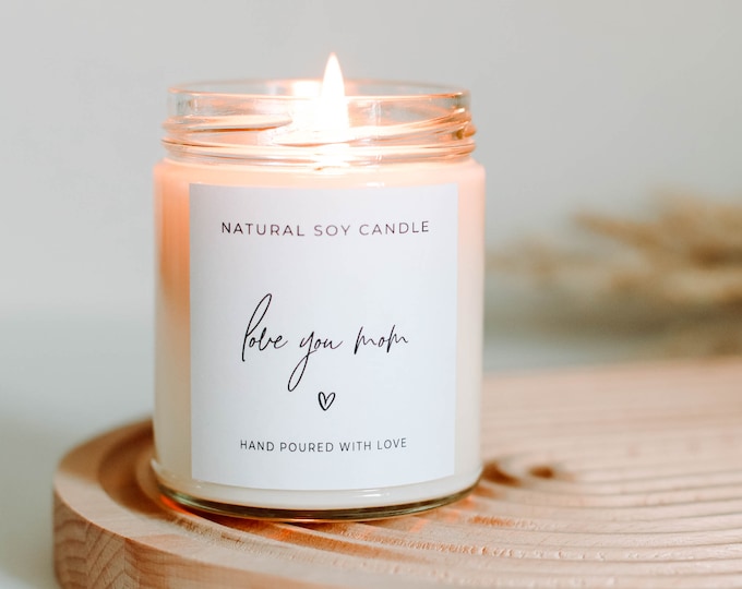 minimalist Mother's Day Candle | Mom Candle | I love you mom Candle | Mother's Day Gift | Mom Birthday Gift | Mother in law birthday gift