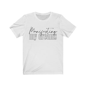 Manifestieren meine Träume Kurzarm-t-Shirt