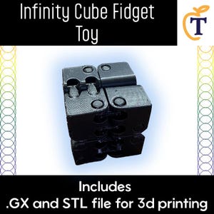 May include: A black infinity cube fidget toy with a textured surface, featuring multiple connected segments. The text Infinity Cube Fidget Toy and Includes .GX and STL file for 3d printing is displayed in white against black bars at the top and bottom.