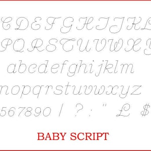 Puede incluir: Una tabla de fuentes que muestra las letras may&uacute;sculas y min&uacute;sculas del alfabeto, los n&uacute;meros y los signos de puntuaci&oacute;n en una fuente de escritura cursiva. La fuente se denomina "BABY SCRIPT".