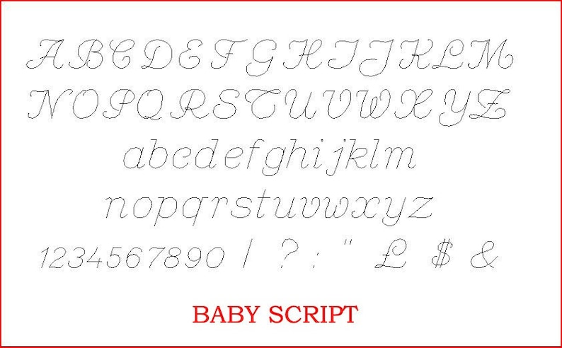 Puede incluir: Una tabla de fuentes que muestra las letras may&uacute;sculas y min&uacute;sculas del alfabeto, los n&uacute;meros y los signos de puntuaci&oacute;n en una fuente de escritura cursiva. La fuente se denomina "BABY SCRIPT".