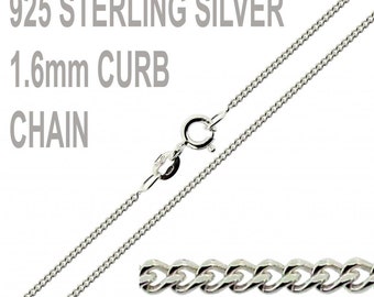 925 Sterling Silver Curb Chain, 16" 18" 20" 22" 24" Inch lengths,  1.6mm wide links