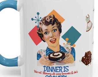 Retro Sarcastic Housewife Mug, Funny 1950s Mom Coffee Cup, Fifties Cooking Dinner