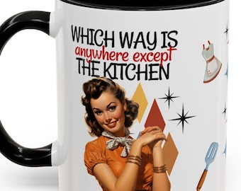 Personalized Funny Mom Mug, Sarcastic 50s Housewife Coffee Mug, Retro Mid Century Kitchen Gift, Anywhere But The Kitchen, Gift for Her