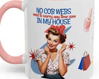 Retro Sarcastic Housewife Mug, PERSONALIZED Funny Fifties Mom Gift, Mid-Century Sassy Coffee Cup, 50's Housework Humor