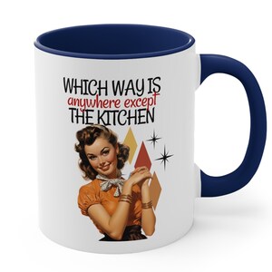 50&#39;s Housewife Mug, Mid-Century Kitchen, Sarcastic Humor Coffee Mug, Housewarming, Retro Gift for Mom, Funny Wife Gift, Fifties Kitchen