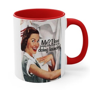 50&#39;s Housewife Mug, Sarcastic Mom, Funny Mom, 50&#39;s Mom, Laundry, Funny Mom Gift, Housewarming, Retro Gift For Mom, Coffee Mug, Clothes