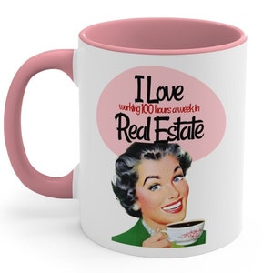 Realtor Mug, Sarcastic Realtor Gift, Coffee Mug Gift for Realtor Friend, Real Estate Humor, Realtor Coffee Mug, Employee Christmas Gift