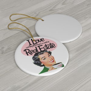 Funny Realtor Ornament, Sarcastic Real Estate Humor, Gift for Realtor, Thank You Gift, Working Overtime, Funny Profession Ornament, Pink
