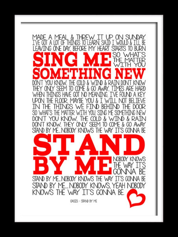 Oasis Stand By Me A3 Song Lyrics Print Typography music lyrics Etsy