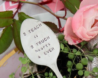 2 Teach Is 2 Touch Hearts 4 Ever Hand Stamped Vintage Silver Spoon, Teacher Gift, Gift For Teacher, Back To School
