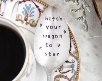 Hitch Your Wagon To A Star Stamped Spoon, Gift for Her, Gift for Him, Words On Spoons, Ralph Waldo Emerson