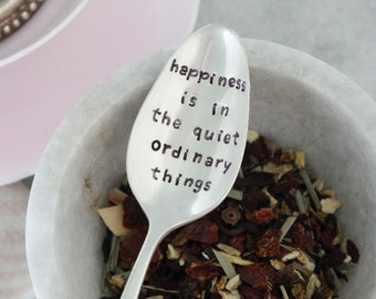 Happiness Is In The Quiet Ordinary Things Hand-Stamped Spoon, Quote by Virginia Woolf, Inspirational, Gift for Bestie, Sustainable Gift