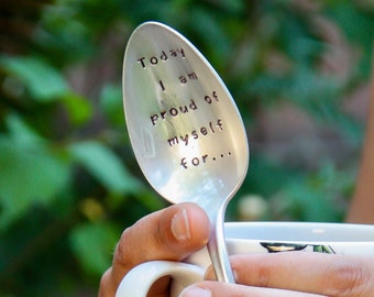 Today I am proud of myself for... Hand-Stamped Vintage Spoon, Gratitude, Journal Prompt, Mindfulness Gift