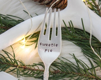 Sweetie Pie Hand Stamped Fork, Dessert Fork, Sustainable Gift, Stocking Stuffer, Table Decor, Gift Under 30, Foodie Gift, Dessert Lover Gift