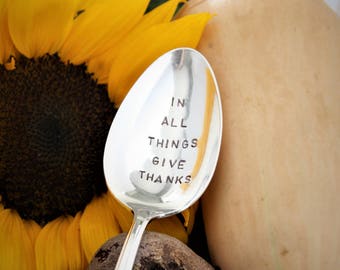In All Things Give Thanks Hand Stamped Vintage Silver-Plated Serving Spoon, Hostess Gift, Foodie Gift, Positive Affirmations, Sustainable