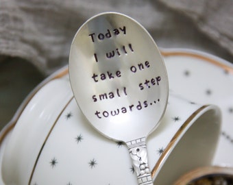 Today I will take one small step towards...  Hand-Stamped Vintage Spoon, Journal Prompt, Mindfulness Gift, Intentional Living