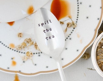 Spill The Tea Stamped Spoon, Best Friend Gift, Besties Gift, Tea Spoon, High Tea, Tea Party,