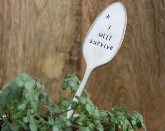 I Will Survive Stamped Garden Spoon, Garden Decor, Plant Markers, Garden Markers, Garden Gifts, Gardening, Sustainable, Outdoor, Plant