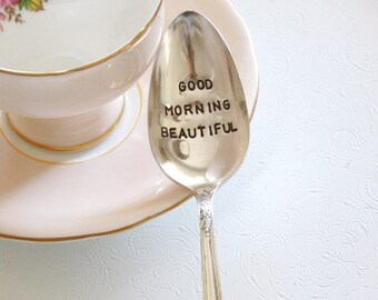 Good Morning Beautiful, Stamped Spoon, Breakfast Spoon, Gift for her, Gift for Daughter, Stocking Stuffer