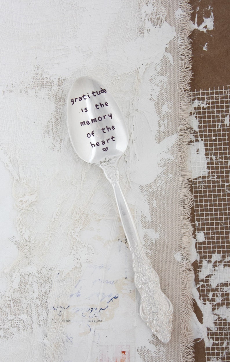Gratitude Is The Memory Of The Heart Stamped Spoon, Gift for Friend, Gift for Her, Gift for Him, Engraved Spoon, Words On Spoons image 1