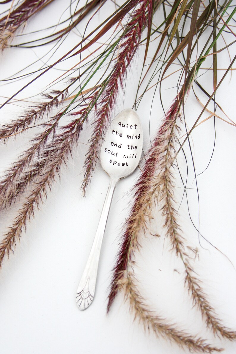 Quiet The Mind And The Soul Will Speak Stamped Spoon, Unique Gift, Inspirational Gift, Motivational Gift, Meditation Gift, Wellness Gift image 6